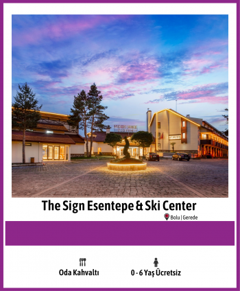 The Sign Esentepe & Ski Center 